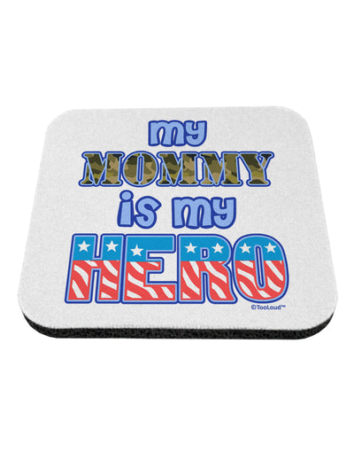 My Mommy is My Hero - Armed Forces - Blue Coaster by TooLoud-Coasters-TooLoud-White-Davson Sales