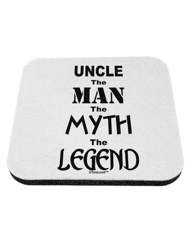 Uncle The Man The Myth The Legend Coaster by TooLoud-Coasters-TooLoud-1-Davson Sales