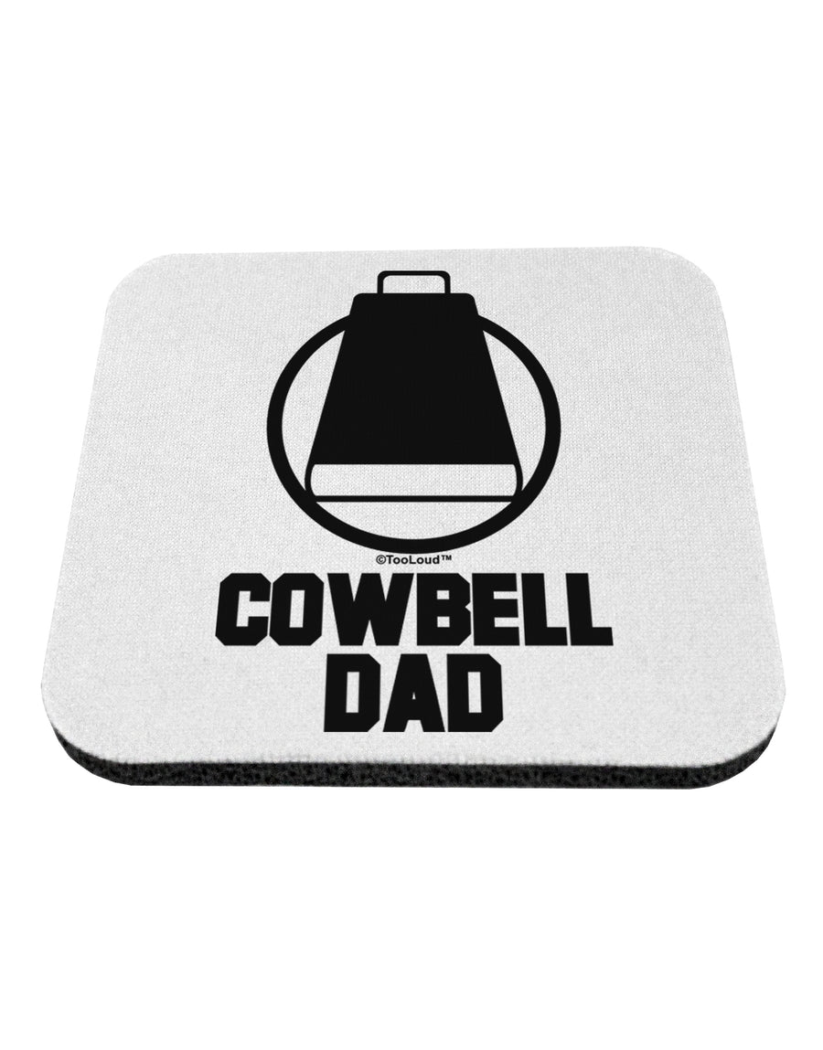 Cowbell Dad Coaster by TooLoud-Coasters-TooLoud-White-Davson Sales