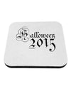 Halloween Current Year Script Text Coaster-Coasters-TooLoud-White-Davson Sales