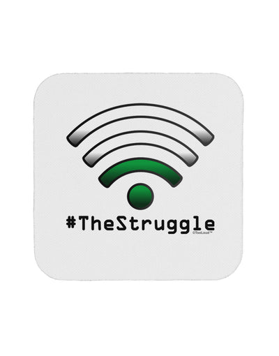 The Struggle - Low Wifi Coaster-Coasters-TooLoud-1-Davson Sales