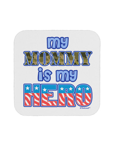 My Mommy is My Hero - Armed Forces - Blue Coaster by TooLoud-Coasters-TooLoud-White-Davson Sales