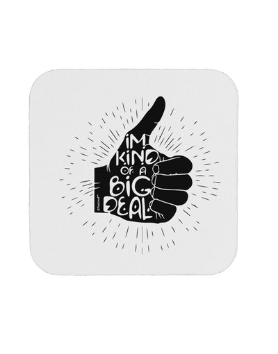 TooLoud I'm Kind of a Big Deal Coaster-Coasters-TooLoud-1 Piece-Davson Sales