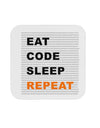 Eat Sleep Code Repeat Coaster by TooLoud-Coasters-TooLoud-1-Davson Sales