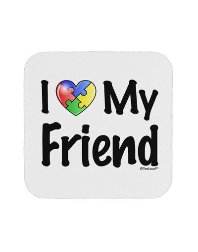 I Heart My Friend - Autism Awareness Coaster by TooLoud-Coasters-TooLoud-White-Davson Sales