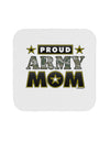 Proud Army Mom Coaster-Coasters-TooLoud-1-Davson Sales