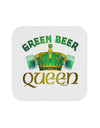 Green Beer Queen Coaster-Coasters-TooLoud-1-Davson Sales