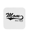 Mom Since (Your Year) Design Coaster by TooLoud-Coasters-TooLoud-White-Davson Sales