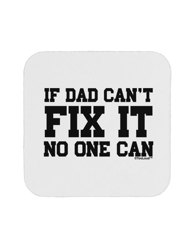 No One Can - Dad Coaster by TooLoud-Coasters-TooLoud-White-Davson Sales