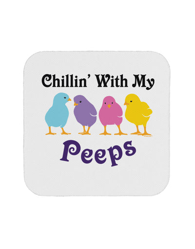 Chillin With My Peeps Coaster-Coasters-TooLoud-White-Davson Sales