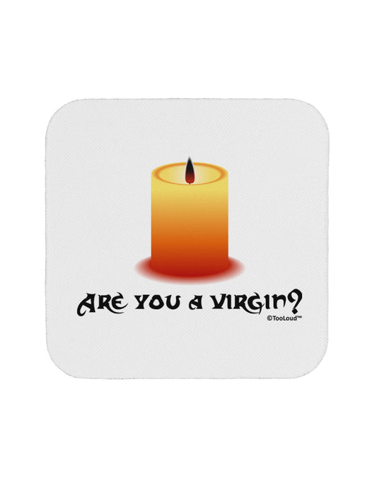 Are You A Virgin - Black Flame Candle Coaster by TooLoud-Coasters-TooLoud-White-Davson Sales
