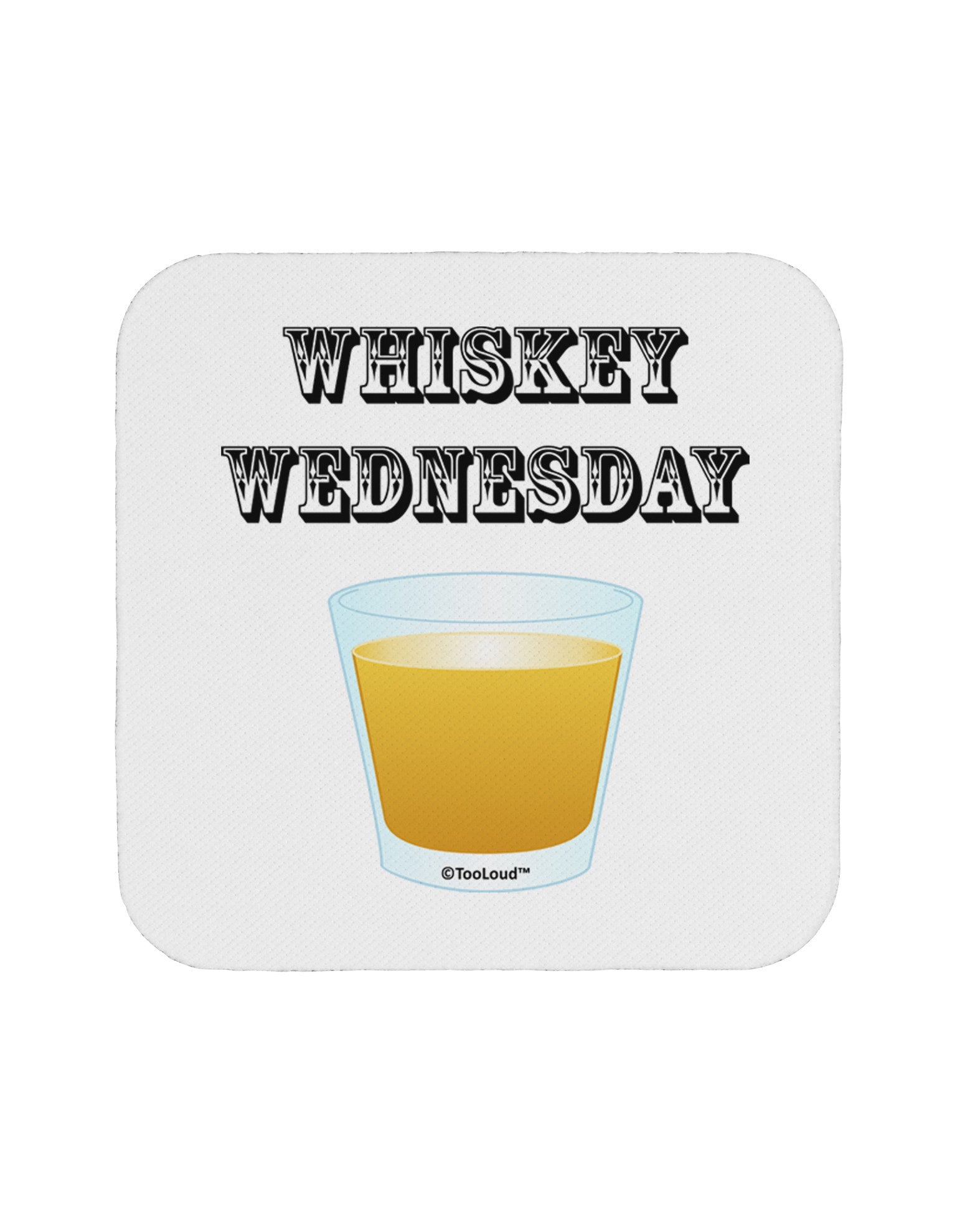 Whiskey Wednesday Design - Text Coaster by TooLoud-Coasters-TooLoud-White-Davson Sales