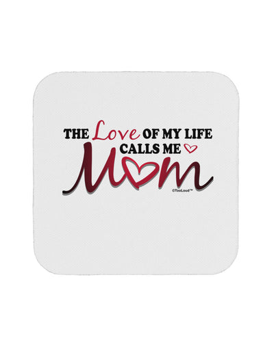 Love Of My Life - Mom Coaster-Coasters-TooLoud-1-Davson Sales