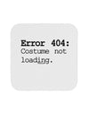 Error 404 Costume Coaster-Coasters-TooLoud-White-Davson Sales