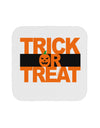 Trick or Treat Text Coaster-Coasters-TooLoud-White-Davson Sales