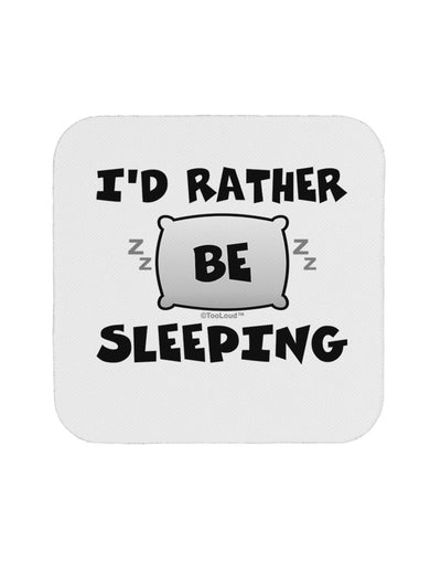 I'd Rather Be Sleeping Coaster-Coasters-TooLoud-1-Davson Sales