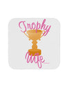 Trophy Wife Design Coaster by TooLoud-Coasters-TooLoud-White-Davson Sales