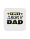 Proud Army Dad Coaster-Coasters-TooLoud-1-Davson Sales