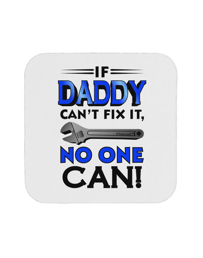 If Daddy Can't Fix It Coaster-Coasters-TooLoud-1-Davson Sales