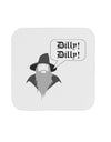Wizard Dilly Dilly Coaster by TooLoud-Coasters-TooLoud-1-Davson Sales