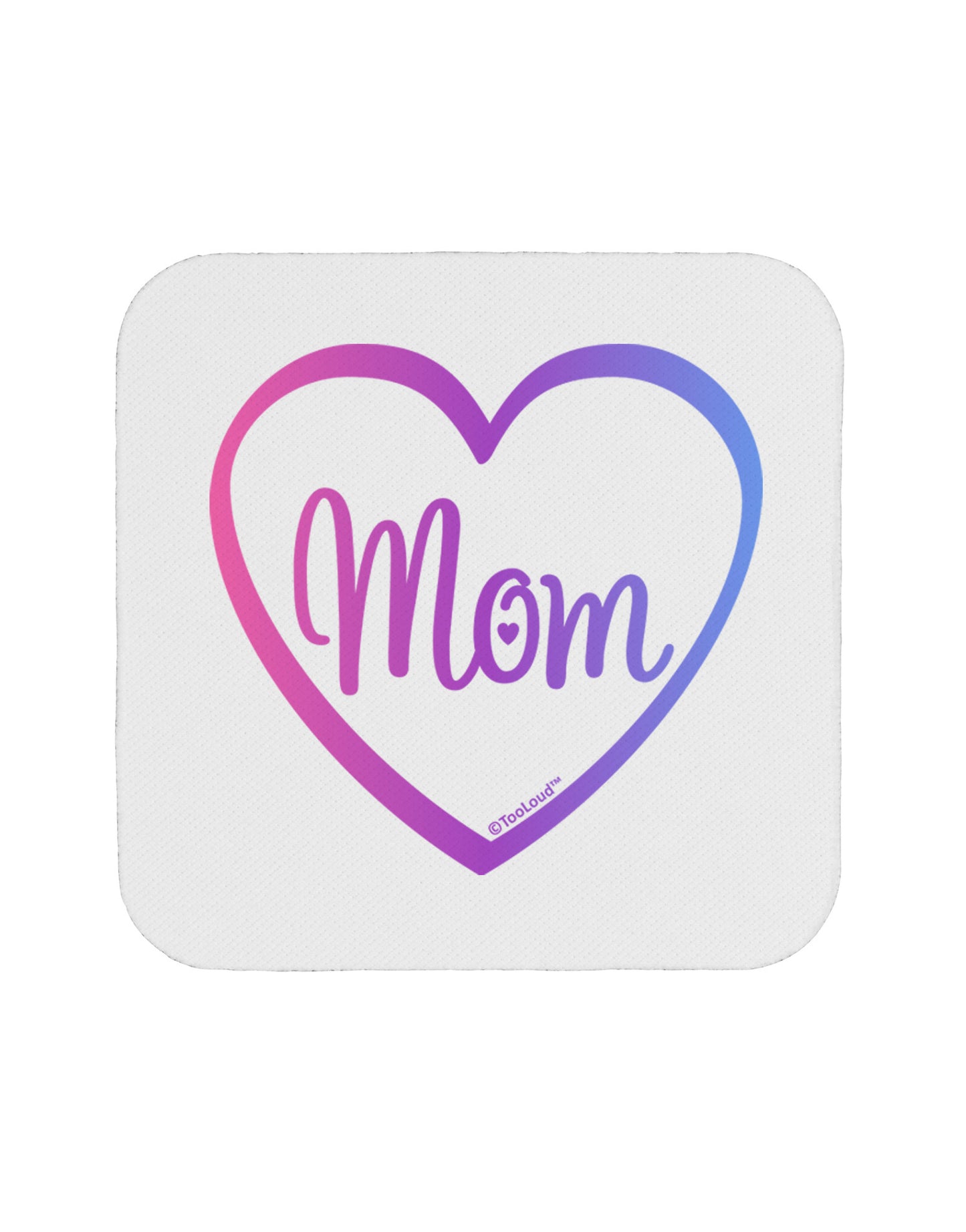 Mom Heart Design - Gradient Colors Coaster by TooLoud-Coasters-TooLoud-White-Davson Sales