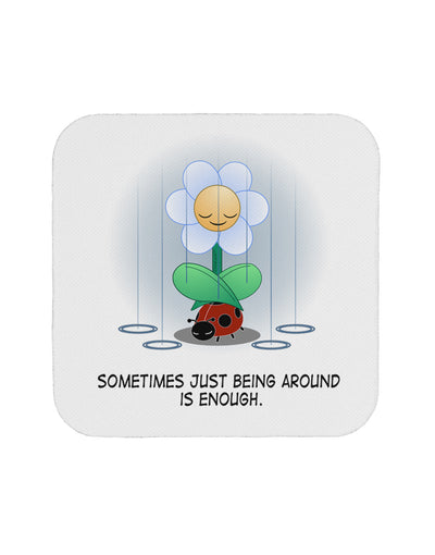 Just Being Around - Inspirational Words Coaster by TooLoud-Coasters-TooLoud-White-Davson Sales