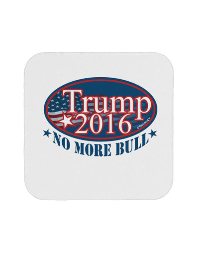 Trump No More Bull Coaster-Coasters-TooLoud-White-Davson Sales