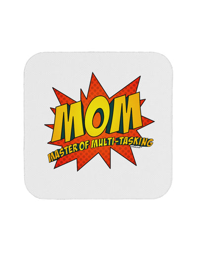 Mom Master Of Multi-tasking Coaster-Coasters-TooLoud-1-Davson Sales