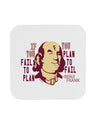 TooLoud If you Fail to Plan, you Plan to Fail-Benjamin Franklin Coaster-Coasters-TooLoud-1 Piece-Davson Sales