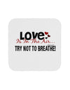 Love - Try Not To Breathe Coaster-Coasters-TooLoud-1-Davson Sales