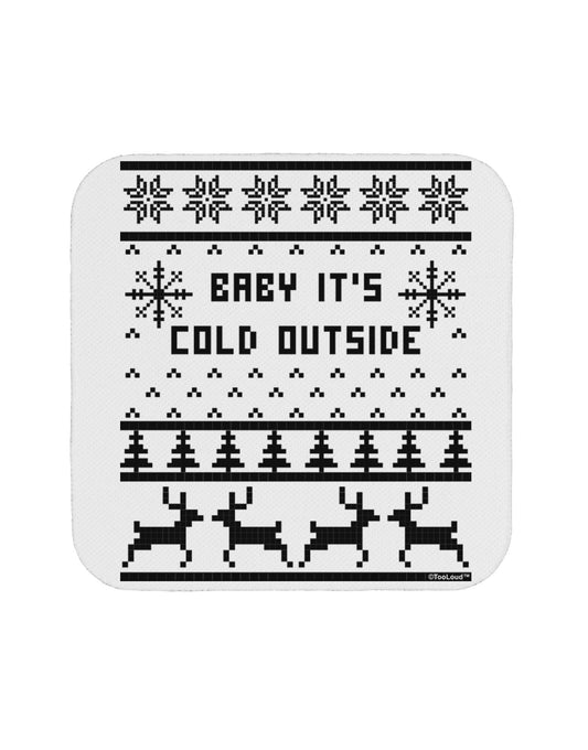 Baby It's Cold Outside Christmas Sweater Design Coaster-Coasters-TooLoud-White-Davson Sales
