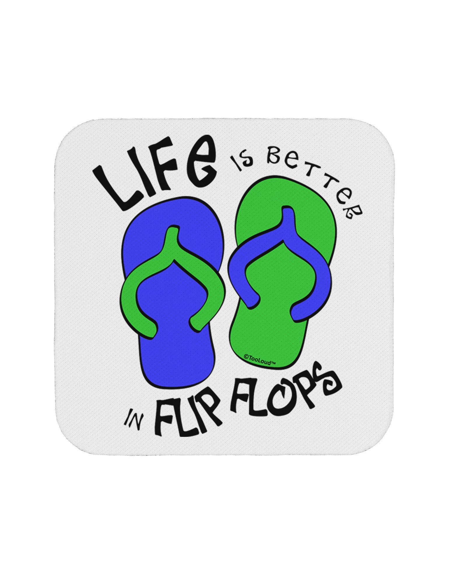 Life is Better in Flip Flops - Blue and Green Coaster-Coasters-TooLoud-White-Davson Sales