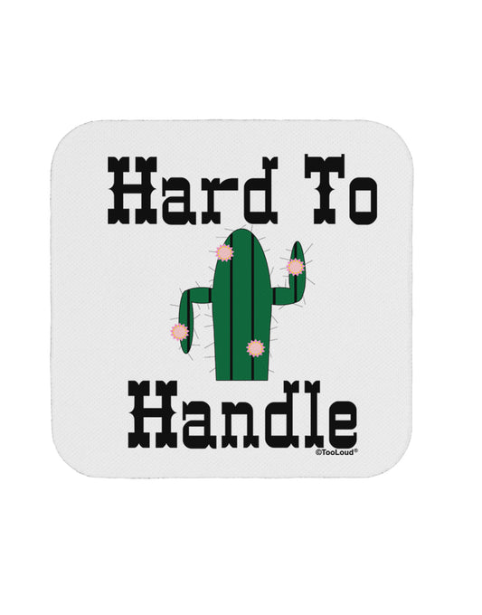 Hard To Handle Cactus Coaster by TooLoud-Coasters-TooLoud-1-Davson Sales