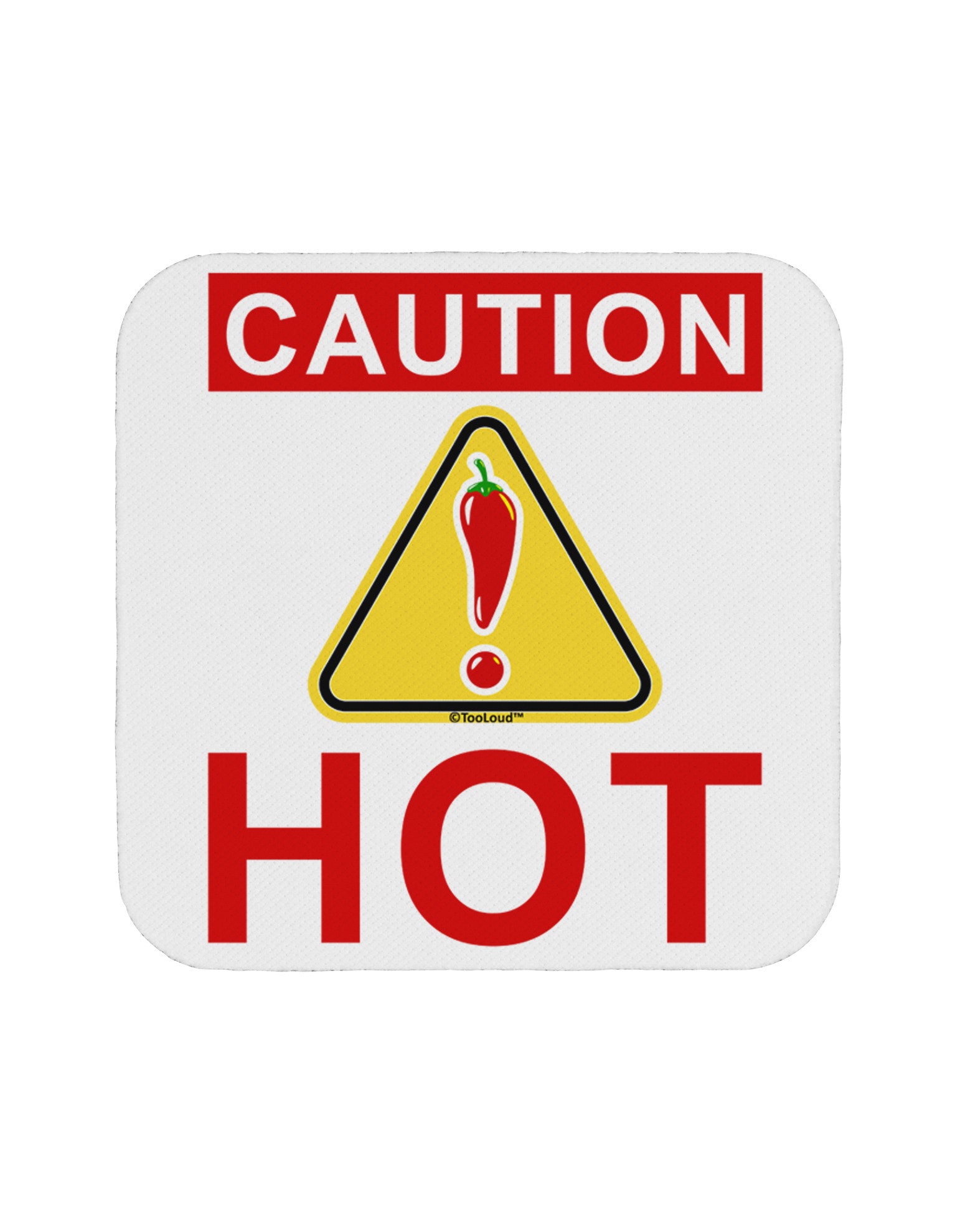 Caution Hot Chili Pepper Sign Coaster-Coasters-TooLoud-White-Davson Sales