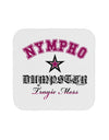 Nympho Dumpster Tragic Mess Coaster by TooLoud-TooLoud-1-Davson Sales