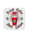 Red Cup Drink Coffee Hail Satan Coaster by TooLoud-TooLoud-1-Davson Sales