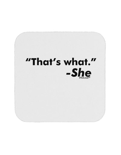 Thats What She Said Coaster by TooLoud-Coasters-TooLoud-1-Davson Sales