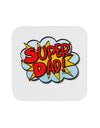 Super Dad - Superhero Comic Style Coaster by TooLoud-Coasters-TooLoud-White-Davson Sales