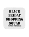 Black Friday Shopping Squad - Drop and Give Me Deals Coaster-Coasters-TooLoud-White-Davson Sales