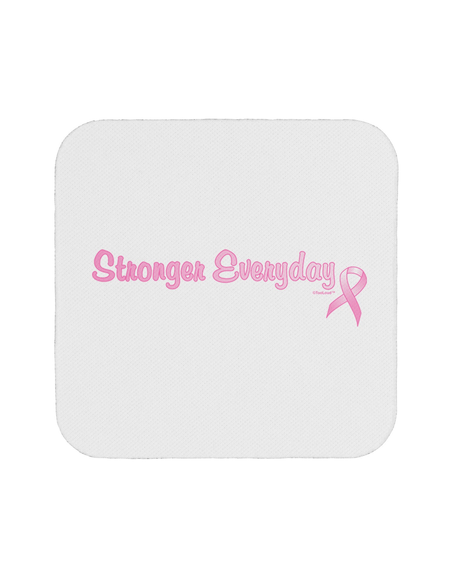 Stronger Everyday Breast Cancer Awareness Ribbon Coaster-Coasters-TooLoud-White-Davson Sales