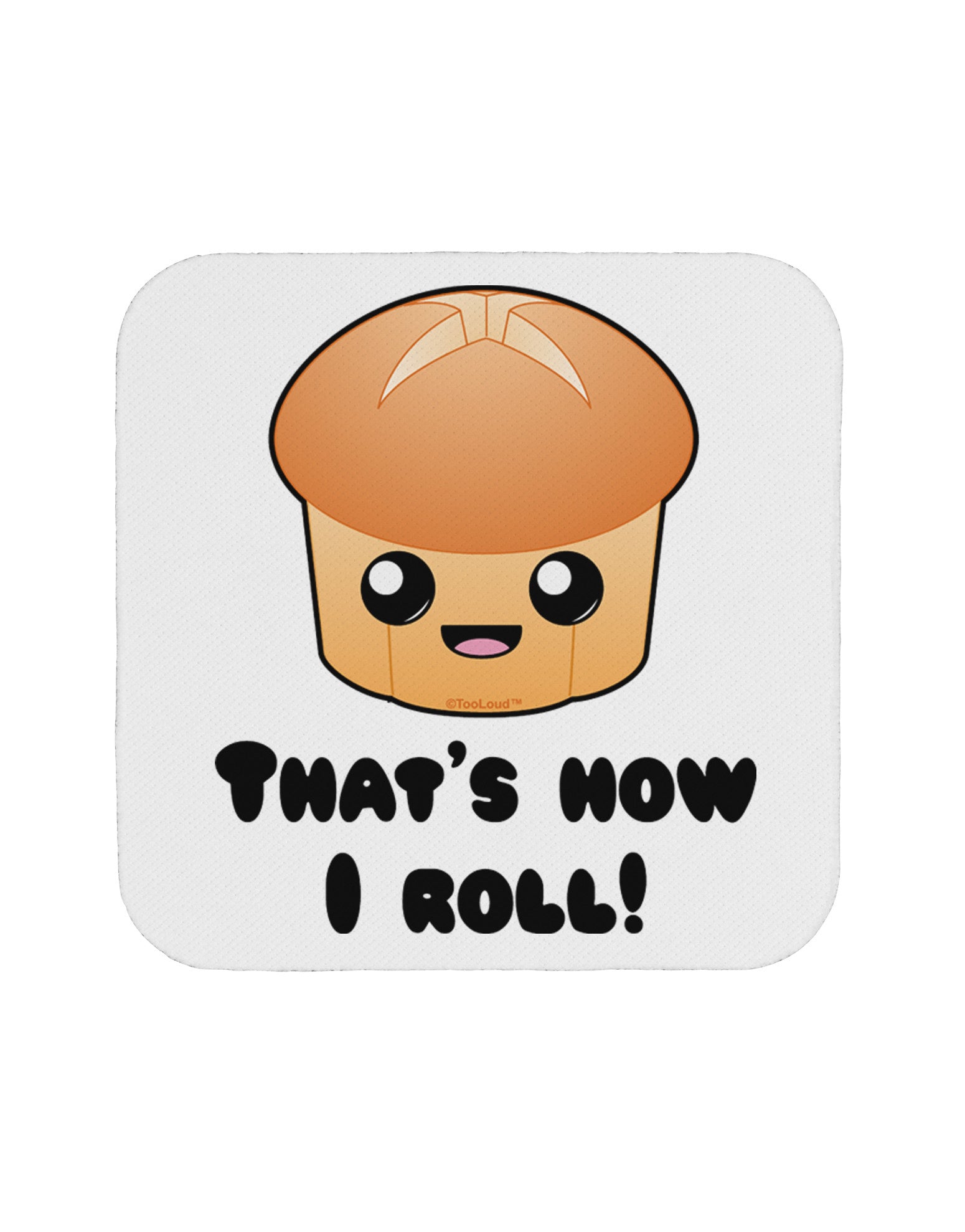 How I Roll Cute Roll Coaster-Coasters-TooLoud-White-Davson Sales