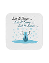 Let It Snow Happy Snowman Coaster-Coasters-TooLoud-1-Davson Sales