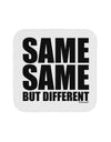 Same Same But Different Coaster by TooLoud-Coasters-TooLoud-White-Davson Sales