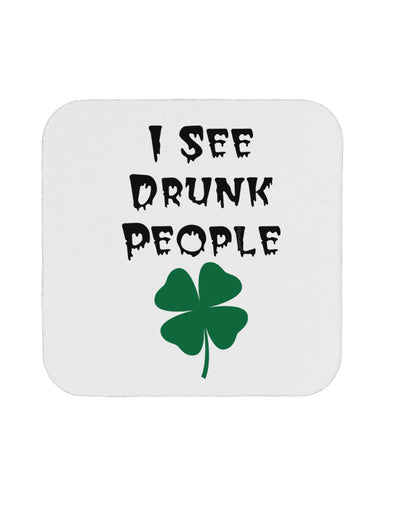 I See Drunk People Funny Coaster by TooLoud-Coasters-TooLoud-1-Davson Sales