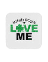 Irish Boys Love Me Coaster-Coasters-TooLoud-1-Davson Sales