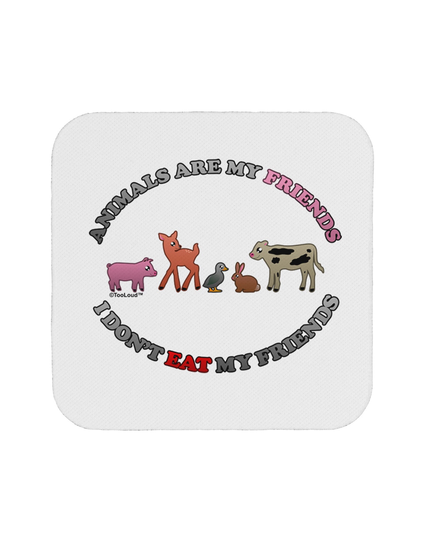 I Don't Eat My Friends Coaster-Coasters-TooLoud-1-Davson Sales