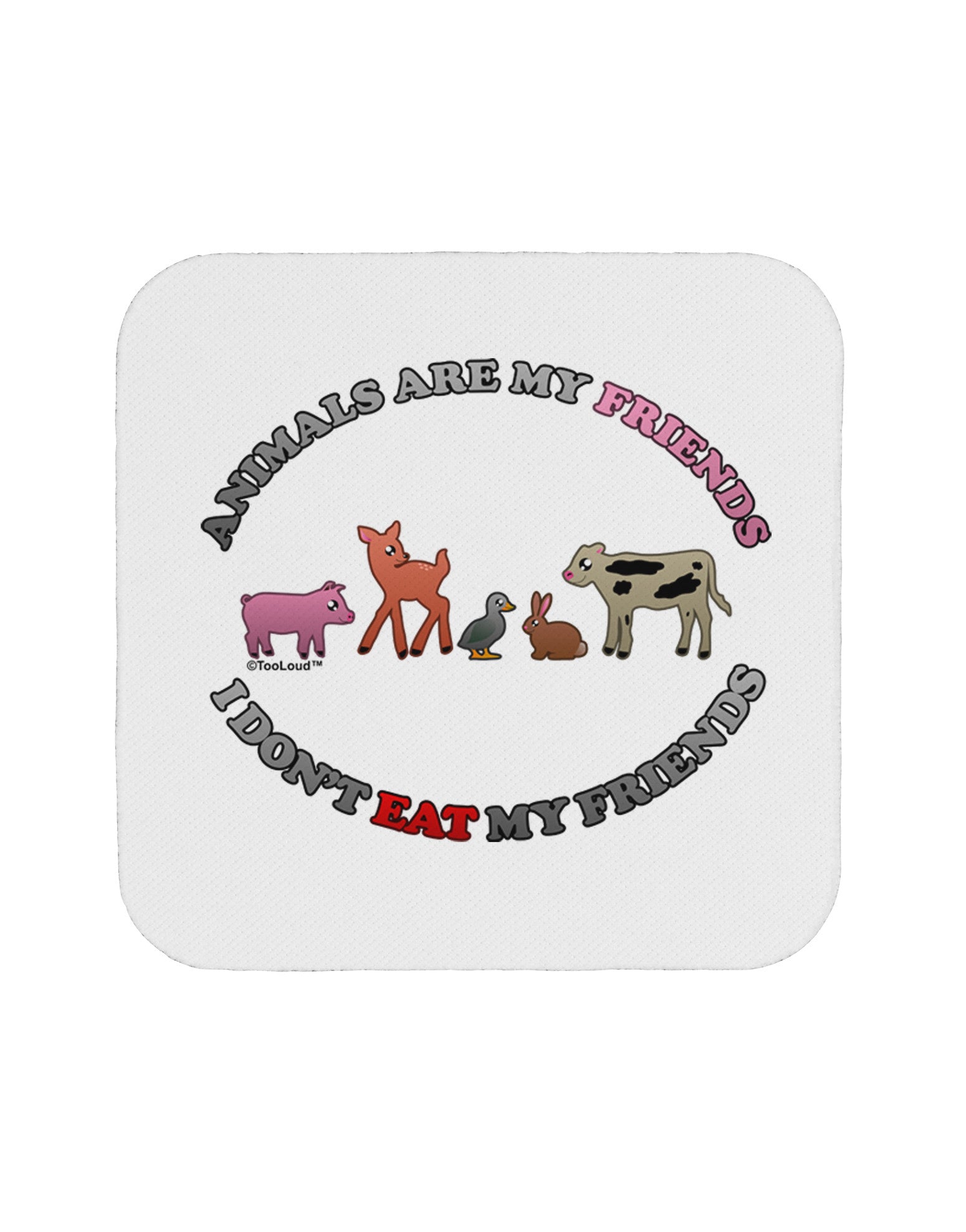 I Don't Eat My Friends Coaster-Coasters-TooLoud-1-Davson Sales