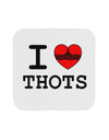 I Love Heart THOTS Coaster-Coasters-TooLoud-White-Davson Sales