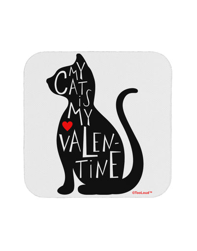 My Cat Is My Valentine Coaster by TooLoud-Coasters-TooLoud-White-Davson Sales