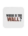 Where Is The Wall Coaster by TooLoud-Coasters-TooLoud-1-Davson Sales